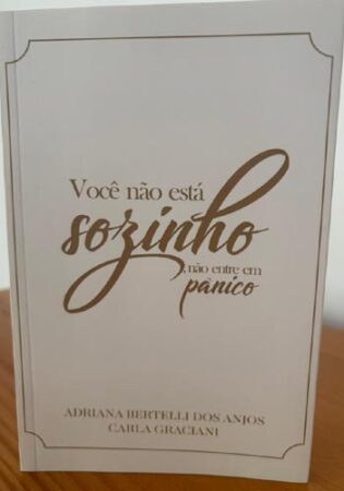 Capa do livro Você Não Está Sozinho, Não Entre em Pânico
